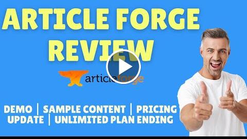 Article Forge 3 Review Unlimited Articles + Pricing Update