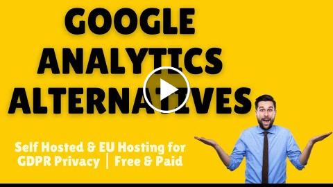 Google Analytics Alternatives Self Hosting & EU Hosting Alternatives