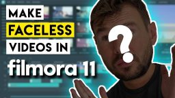 How to Make YouTube Videos Without Showing Your Face On Camera in Filmora 11