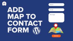How To Embed A Google Map in Contact Forms (Step by Step)