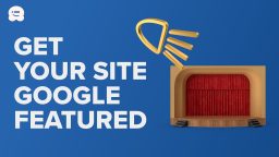 How to Get a Google Featured Snippet for Your WordPress Site
