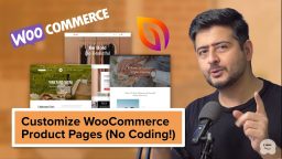 How to Customize WooCommerce Product Pages (Without Coding!)