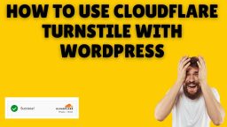 How to use Cloudflare Turnstile with WordPress [Tutorial]