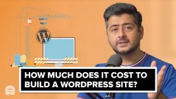 How Much Does it Cost to Build a WordPress Website?