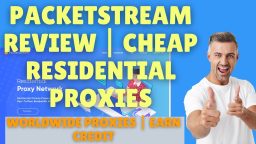 Packetstream Review Cheap Residential Proxies